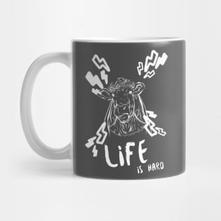 Life is Hard Cow Face Mug